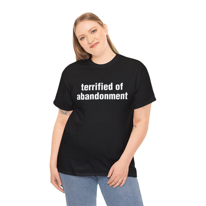 terrified of abandonment