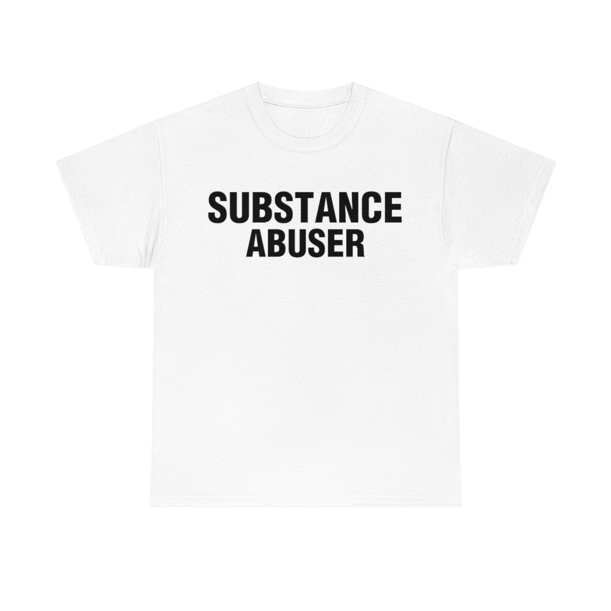 SUBSTANCE ABUSER