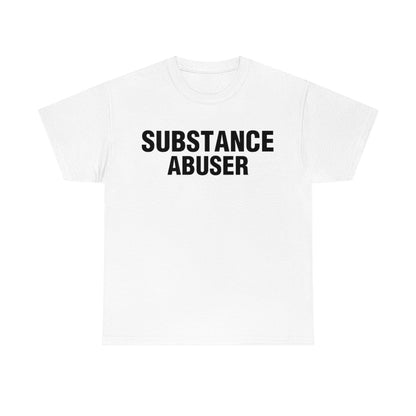 SUBSTANCE ABUSER