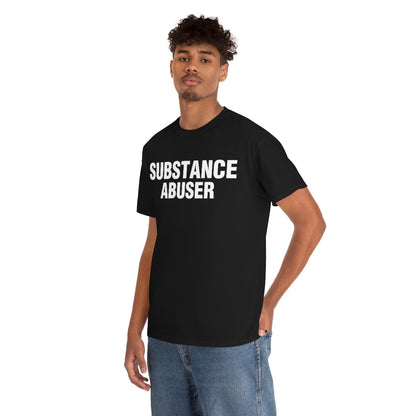 SUBSTANCE ABUSER