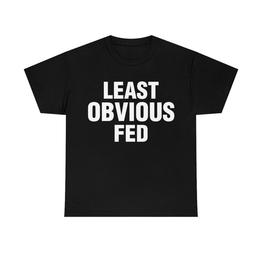 LEAST OBVIOUS FED