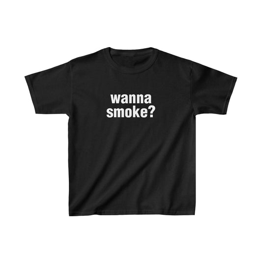 wanna smoke? (baby tee)