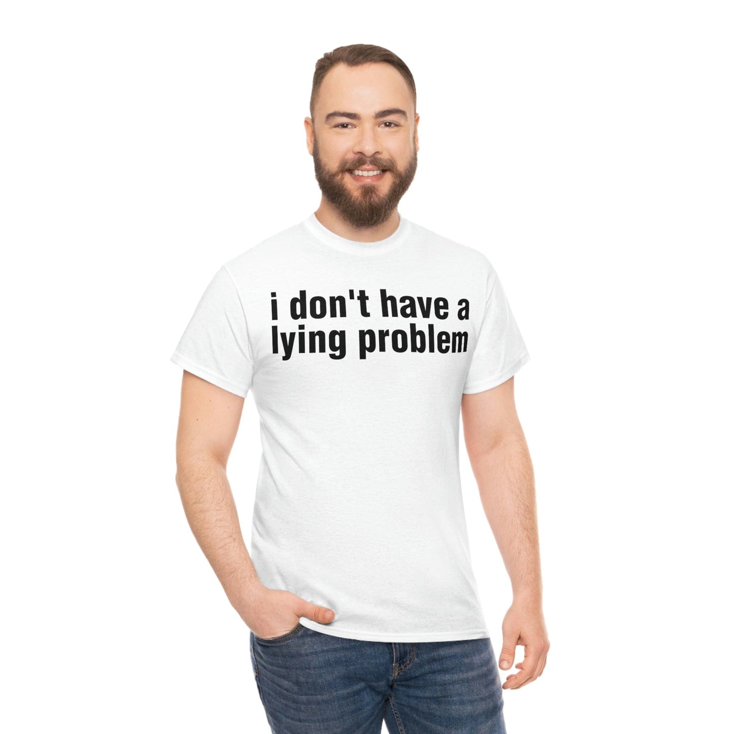 i don't have a lying problem