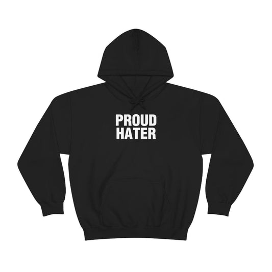PROUD HATER (hoodie)