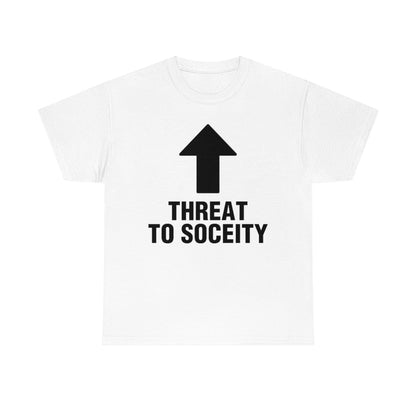 THREAT TO SOCIETY