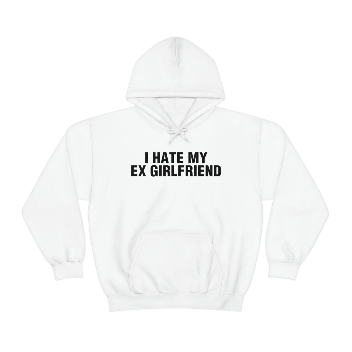I HATE MY EX GIRLFRIEND (hoodie)