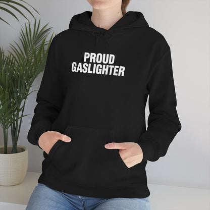 PROUD GASLIGHTER (hoodie)