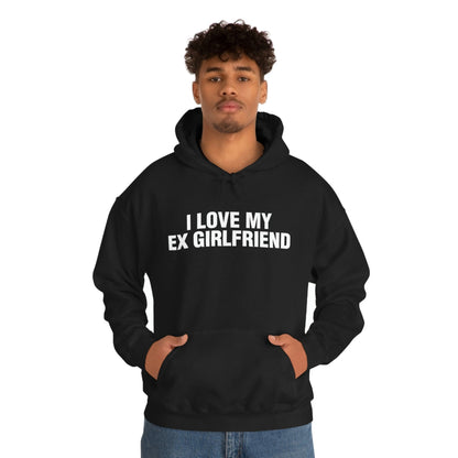 I LOVE MY EX GIRLFRIEND (hoodie)