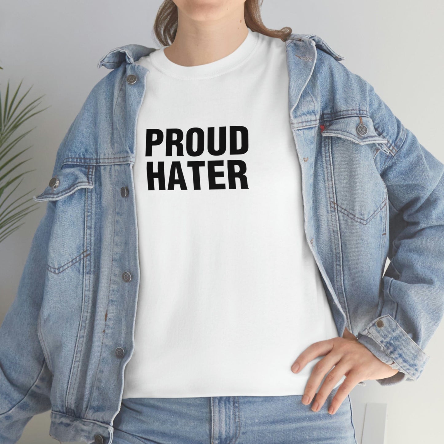 PROUD HATER