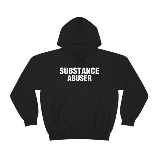 SUBSTANCE ABUSER (hoodie)