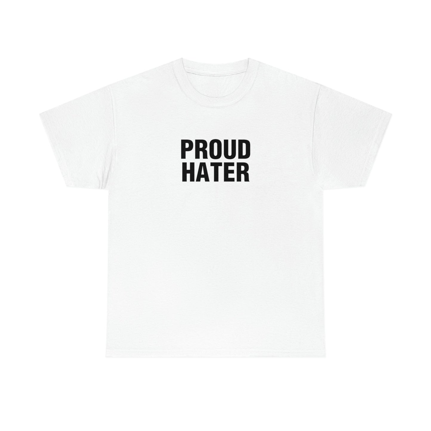 PROUD HATER